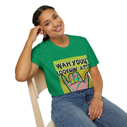 Wah Yuh Lookin At Unisex Softstyle T-Shirt