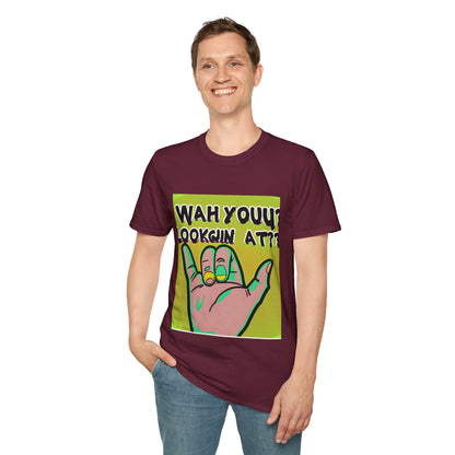 Wah Yuh Lookin At Unisex Softstyle T-Shirt