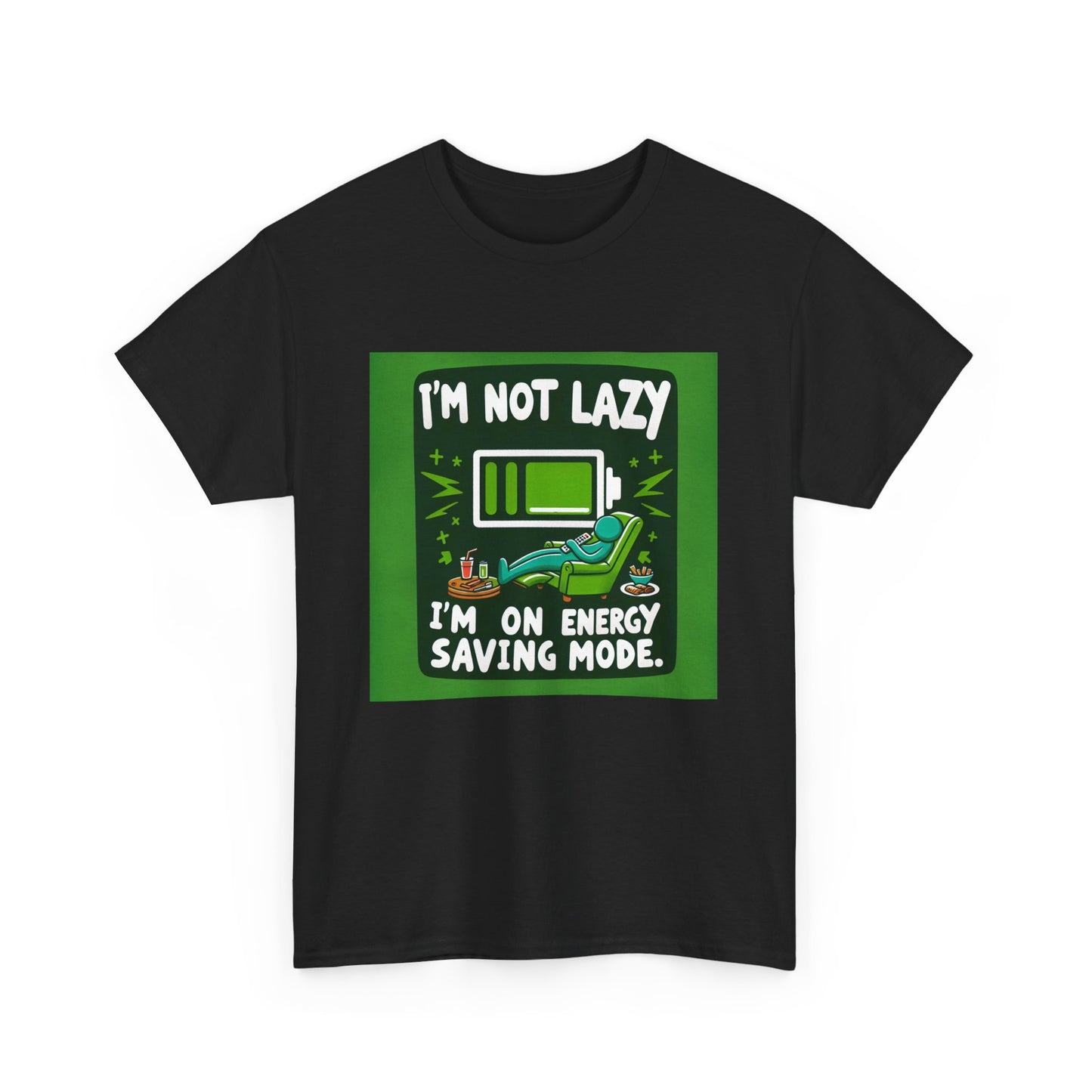 T-Shirt | Funny 'I'm not lazy, I'm on energy-saving mode' unisex Tee