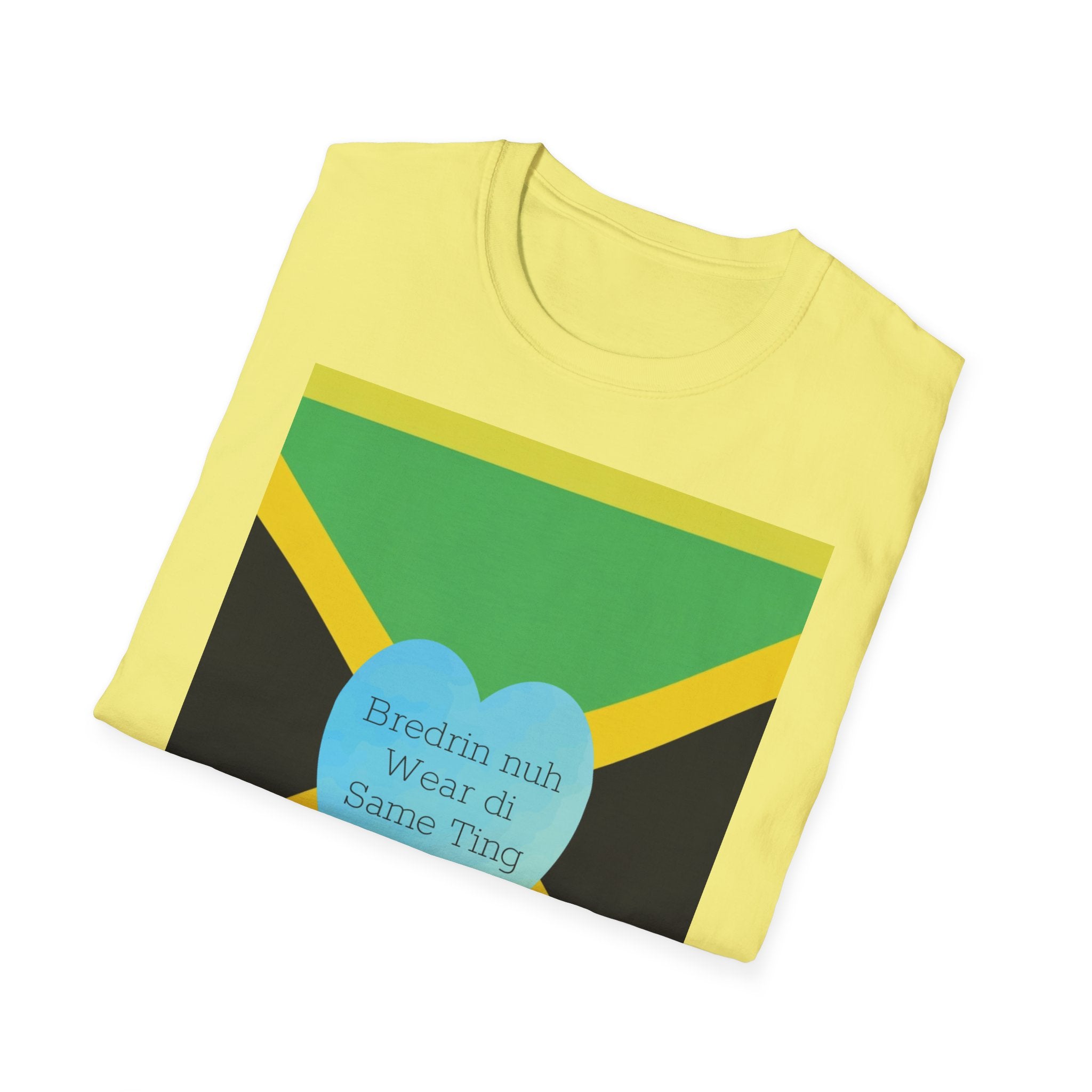 Bredrin nuh Wear di Same Ting Camiseta unisex de estilo suave