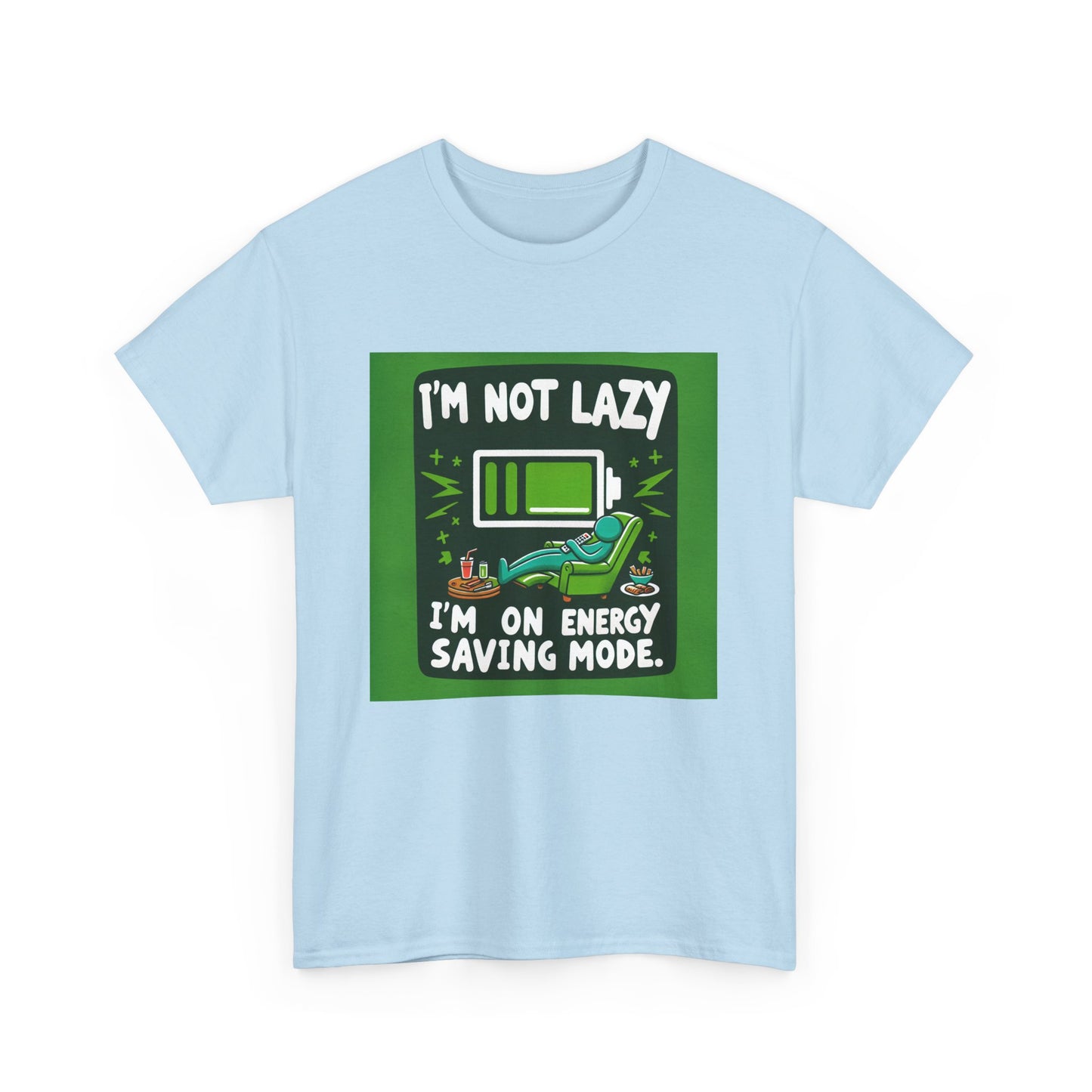 T-Shirt | Funny 'I'm not lazy, I'm on energy-saving mode' unisex Tee