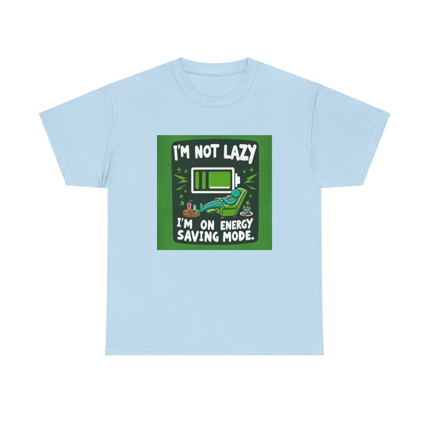 T-Shirt | Funny 'I'm not lazy, I'm on energy-saving mode' unisex Tee