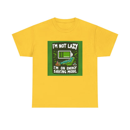 T-Shirt | Funny 'I'm not lazy, I'm on energy-saving mode' unisex Tee