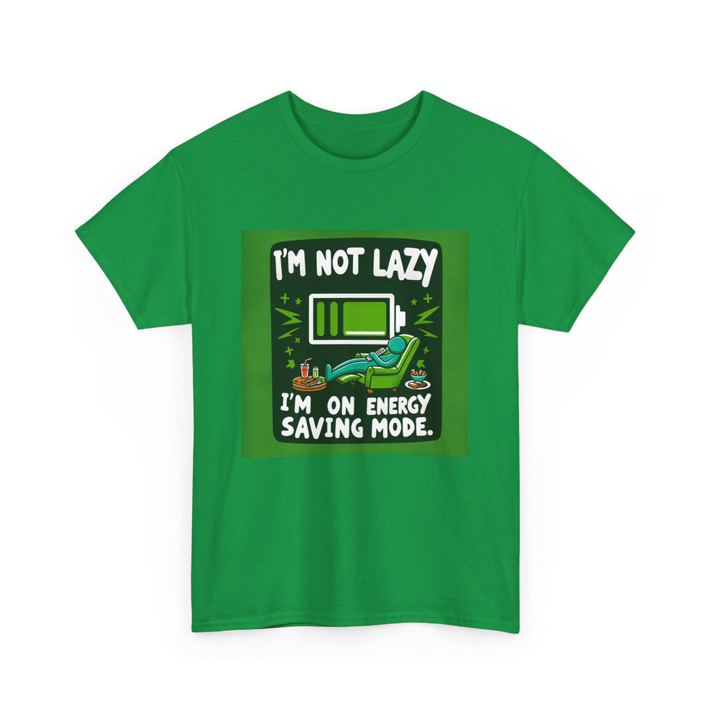 T-Shirt | Funny 'I'm not lazy, I'm on energy-saving mode' unisex Tee