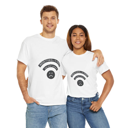 Adultar no es fácil unisex camiseta de algodón pesado