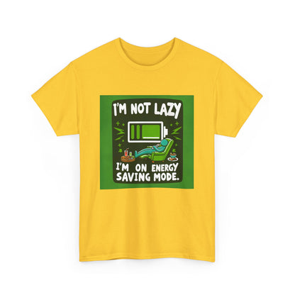 T-Shirt | Funny 'I'm not lazy, I'm on energy-saving mode' unisex Tee