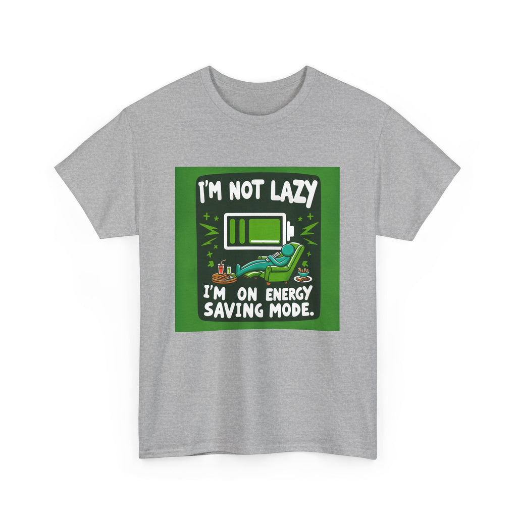 T-Shirt | Funny 'I'm not lazy, I'm on energy-saving mode' unisex Tee