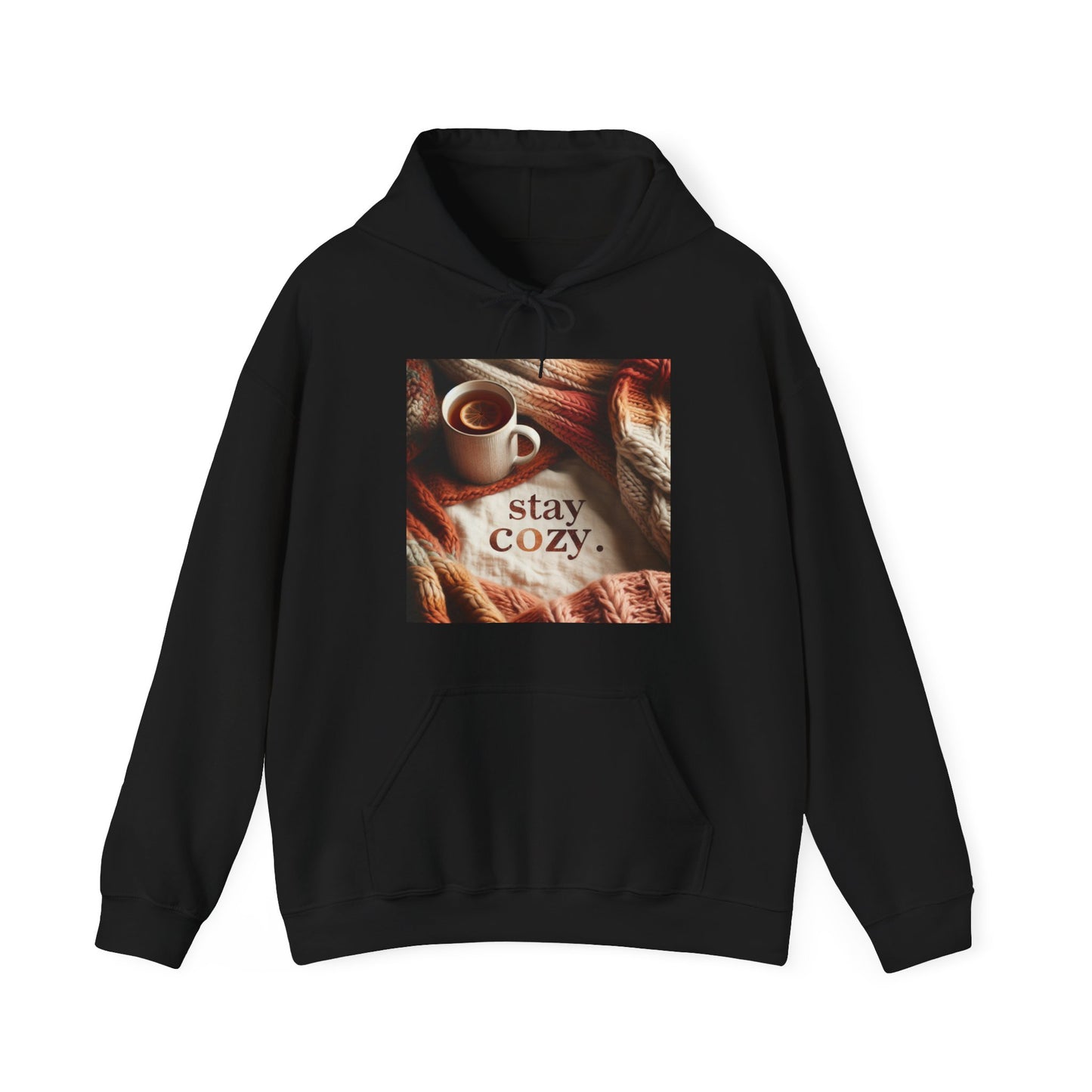 Unisex hoodie Sweatshirt - Cozy Blanket and Tea - Stay Cozy