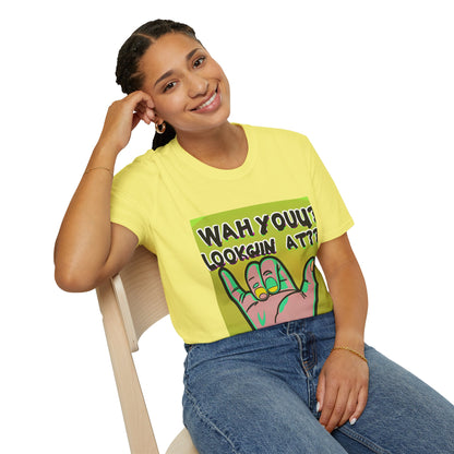 Wah Yuh Lookin At Unisex Softstyle T-Shirt