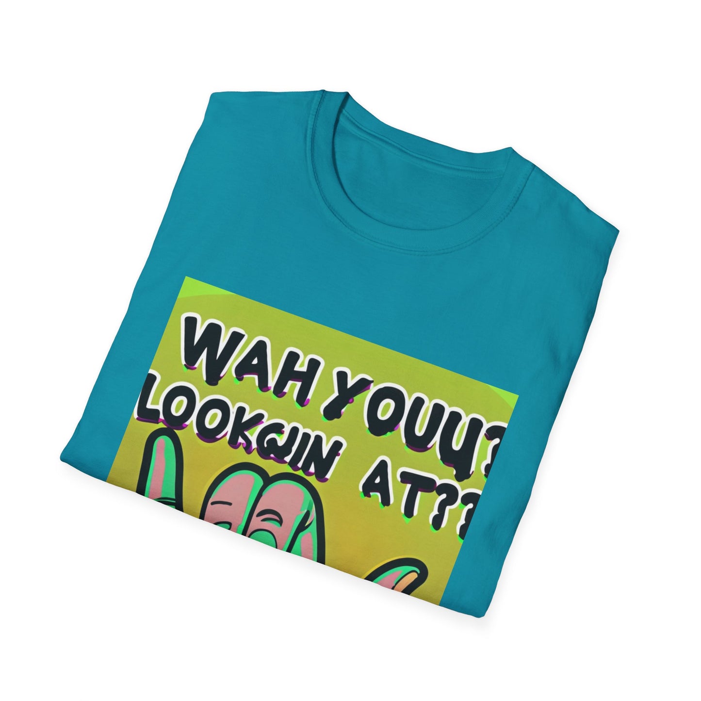 Wah Yuh Lookin At Unisex Softstyle T-Shirt